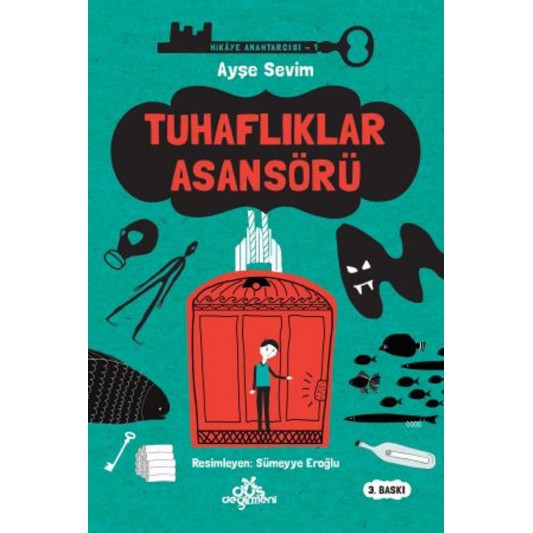 TUHAFLIKLAR ASANSÖRÜ / HİKAYE ANHTARCISI-1